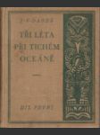 Tři léta při Tichém  oceáně I. - náhled