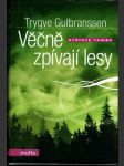 Věčne zpívají lesy - náhled