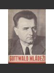 Klement Gottwald mládeži (levicová literatura) - náhled