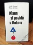 Klaun si povídá s Bohem - náhled