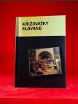 Křižovatky Slovanů - náhled