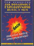 Jak dosáhnout explozivního růstu v MLM - Získávání nových spolupracovníků - náhled