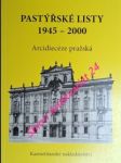 PASTÝŘSKÉ LISTY 1945 - 2000 Arcidiecéze pražská - náhled