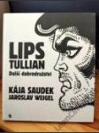 Lips Tullian — Další dobrodružství - náhled