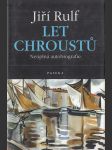 Let chroustů: Neúplná autobiografie - náhled