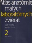 Atlas anatómie malých laboratórnych zvierat  2 (veľký formát) - náhled