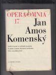 Opera omnia 17 (Artificii legendi et scribendi tirocinium, Vestibuli et Januae lingvaru lucidarium, Orbis sensualium pictus) - náhled