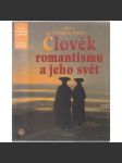 Člověk romantismu a jeho svět - náhled