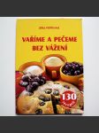 Vaříme a pečeme bez vážení  - náhled