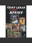 Český lékař v srdci Afriky - náhled