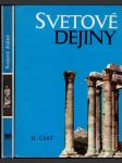 Svetové dejiny 1. a 2. časť (dve knihy, veľký formát) - náhled