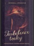Turbulence touhy - náhled