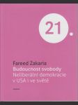 Budoucnost svobody: Neliberální demokracie v USA i ve světě - náhled
