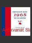 Srpnové dny 1968 ve slaném, vladimír horák  - náhled