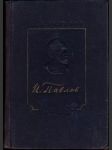Иван Петровичч Павлов - жизнь и деятельность - náhled