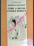 Apoštoli slovanov cyril a metod a velká morava - bagin anton - náhled