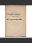Ústřední svědectví o činnosti dr. L. Feierabenda (komunistická literatura) - Ladislav Feierabend - náhled