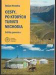 Cesty, po ktorých turisti nechodia - náhled