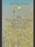 Za tajemstvím zdraví: s úsměvem, láskou a rozumem - náhled