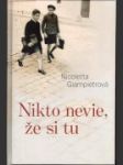 Nikto nevie, že si tu - náhled