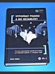 Vypovídat pravdu a nic nezamlčet. Díl 2. - Protokoly parlamentní vyšetřovací komise pro objasnění událostí 17. listopadu 1989 + CD - náhled