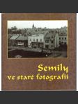 Semily ve staré fotografii (Semily, fotografie, historie) - náhled