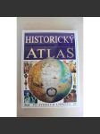 Historický atlas. Po stopách lidstva (Světové dějiny, historie, mj. pravěk, starověk, Římská říše, Islám, Indie, Čína) - náhled