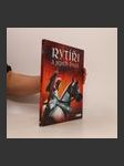 Rytíři a jejich život (duplicitní ISBN) - náhled