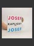 Josef a Josef Kaplicky - náhled