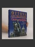 Ottova encyklopedie. Česká republika. 4. díl. Historie, stát, společnost - náhled