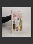 Encyklopedie lidského těla : ilustrovaný průvodce jeho stavbou, funkcí a některými poruchami - náhled