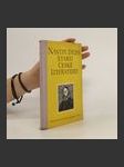 Nástin dějin starší české literatury - pomocná kniha pro 9. postupný ročník všeobecně vzdělávacích škol, pro 1. ročník pedagogických škol a odborných škol čtyřletých a tříletých - náhled