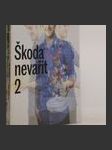 Škoda nevařit 2 - náhled