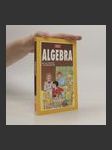 Algebra pro žáky 5. - 9. tříd ZŠ, studenty víceletých gymnázií a třídy s rozšířenou výukou matematiky - náhled