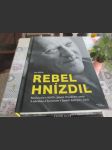 Rebel HnĂ­zdil Rozhovory s MUDr. Janem HnĂ­zdilem - náhled