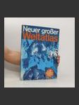 Neuer großer Weltatlas - náhled