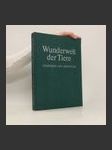 Wunderwelt der Tiere. Geheimnis und Abenteuer - náhled