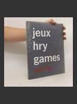 Jeux - hry - games - náhled