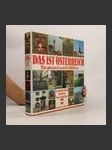 Das ist Österreich : ein ganzes Land in Bildern : Landschaft, Kultur, Geschichte - náhled