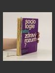 Sociologie nebo zdravý rozum?. praxe sociologického průzkumu - náhled