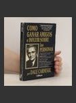 Como ganar amigos e influir sobre las personas - náhled