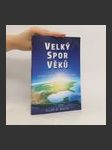 Velký spor věků - náhled