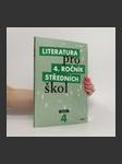 Literatura pro 4. ročník středních škol. Učebnice (duplicitní ISBN) - náhled