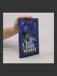 Luis Suarez: Kanibal s něžnou duší - náhled