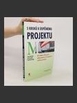 5 kroků k úspěšnému projektu. 22 šablon klíčových dokumentů a 3 kompletní reálné projekty - náhled