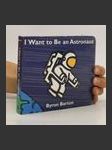 I Want to Be an Astronaut Board Book - náhled