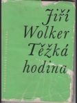 Těžká  hodina  / verše 1921-22 / - náhled