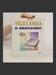 Velká kniha o skenování - náhled