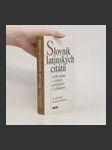 Slovník latinských citátů - 4328 citátů s českým překladem a výkladem - náhled