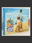 Zdravé kosti, svaly a klouby. Návod, jak zůstat po celý život pohyblivý a čilý - náhled